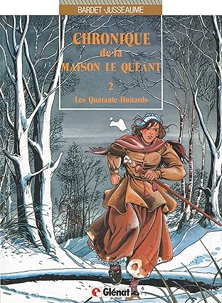 Chroniques de la Maison Le Quéant Vol. 2: Les Quarante-huitards