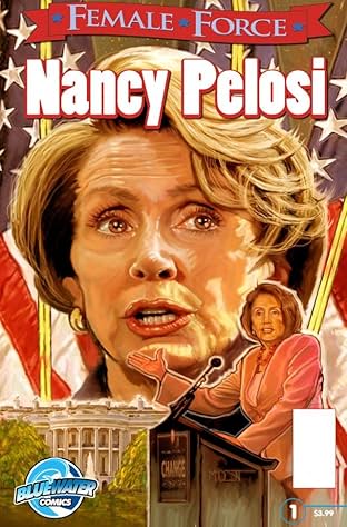 Female Force: Nancy Pelosi