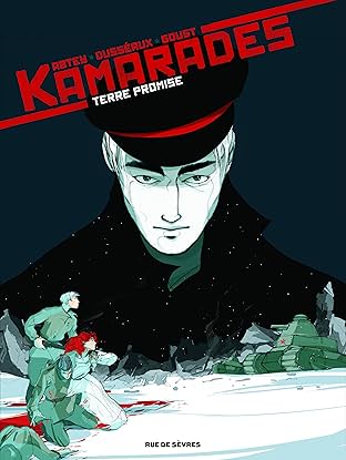 Kamarades Vol. 3: Terre promise