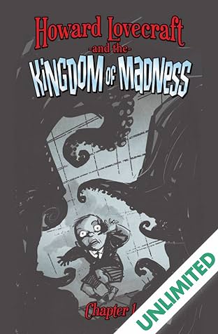 Howard Lovecraft And The Kingdom Of Madness Digital Comics Comics By Comixology Howard Lovecraft And The Kingdom Of Madness Digital Comics Comics By Comixology