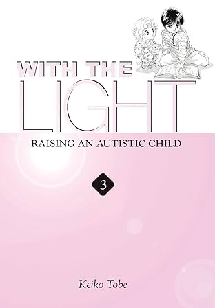 With the Light... Vol. 3