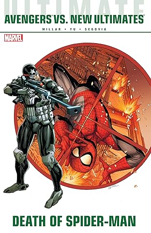 Ultimate Comics Avengers vs. New Ultimates: Death Of Spider-Man
