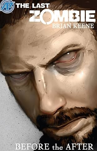 The Last Zombie: Before the After #2 (of 5)