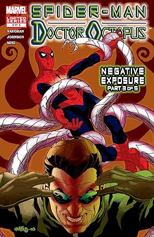 Spider-Man/Doctor Octopus: Negative Exposure (2003-2004) #3 (of 5)