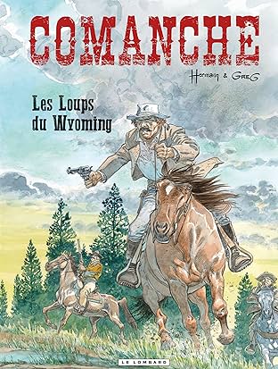 Comanche Vol. 3: Les Loups du Wyoming