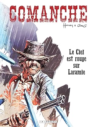Comanche Vol. 4: Le Ciel est rouge sur Laramie
