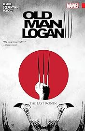 Wolverine: Old Man Logan Vol. 3: The Last Ronin