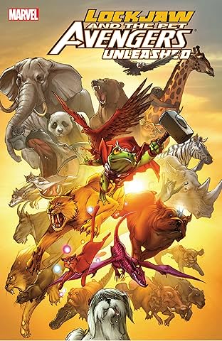 Lockjaw and the Pet Avengers Unleashed