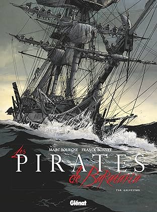 Les pirates de Barataria Vol. 10: Galveston