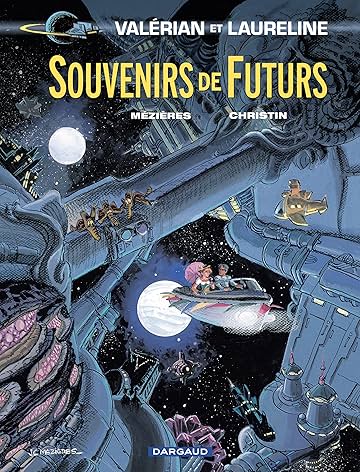 Valérian Vol. 22: Souvenirs de Futurs