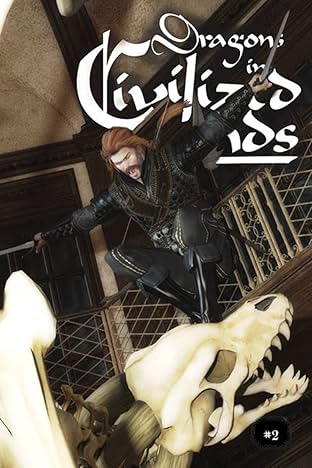 Dragons in Civilized Lands #2
