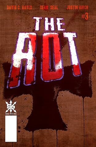 The Rot #3