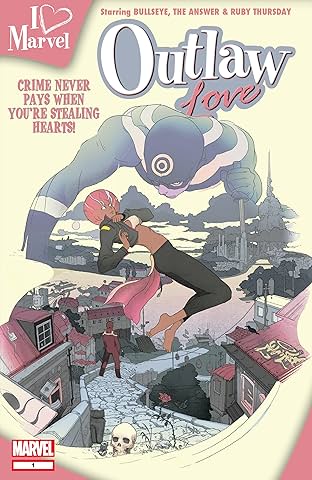 I (heart) Marvel (2006): Outlaw Love #1