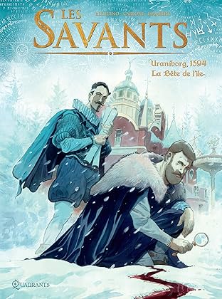Les Savants Vol. 2:  Uraniborg, 1594 - La Bête de l'île