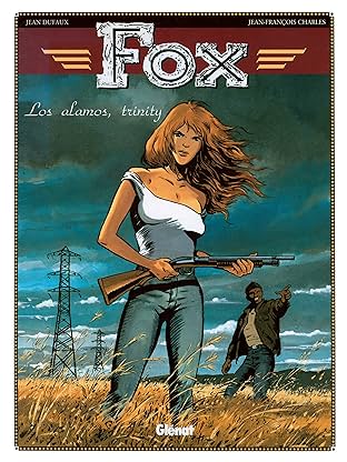 Fox Vol. 7: Los Alamos, Trinity