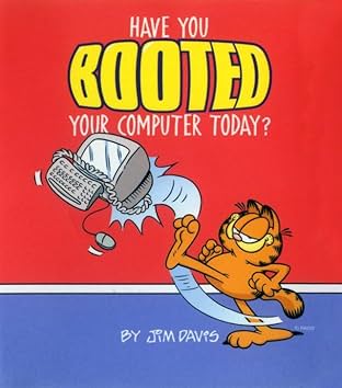 Garfield: Have You Booted Your Computer Today?