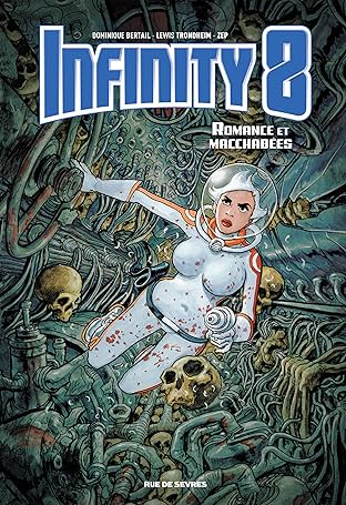 Infinity 8 Vol. 1: Romance et macchabées