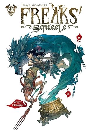Freaks' Squeele Vol. 6: Clémentine