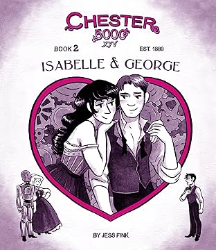 Chester 5000: Isabelle & George