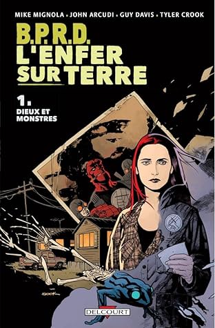BPRD - L'enfer sur terre Vol. 1: Des Dieux et des Monstres