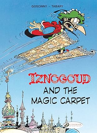 Iznogoud Vol. 6: Iznogoud and the Magic Carpet