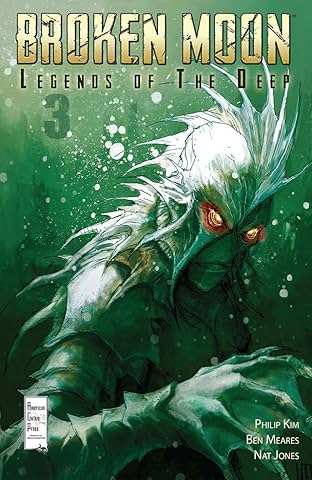 Broken Moon: Legends of the Deep #3