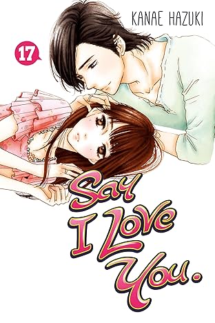 Say I Love You. Vol. 17