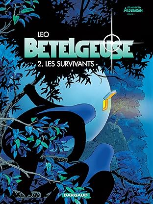 Bételgeuse Vol. 2: Les survivants