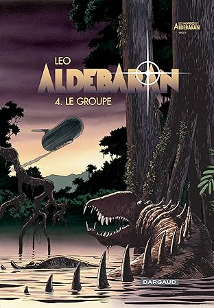 Aldebaran Vol. 4: Le groupe