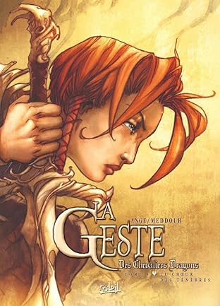 La Geste des Chevaliers Dragons Vol. 8: Le chœur des ténèbres