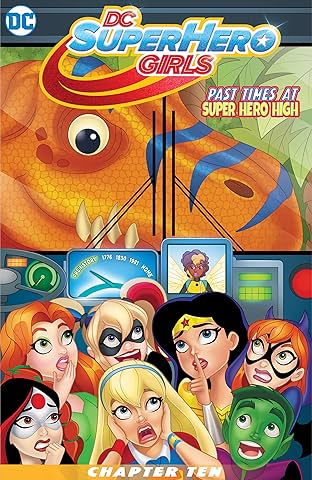 DC Super Hero Girls: Past Times at Super Hero High (2016-2017) #10