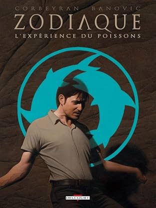 Zodiaque Vol. 12: L'Expérience du Poissons