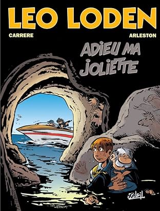 Léo Loden Vol. 3: Adieu ma Joliette