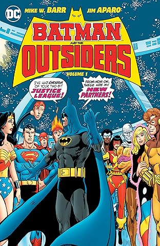 Batman and the Outsiders (1983-1987) Vol. 1