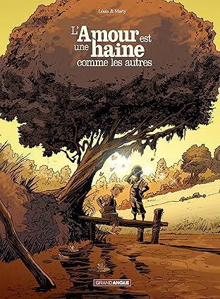 L'amour est une haine comme les autres Vol. 1