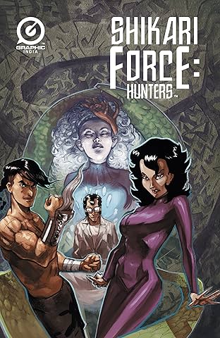 Shikari Force: Hunters Vol. 1