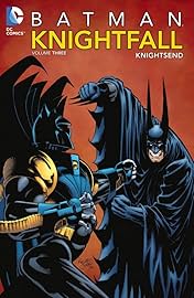 Batman: Knightfall Vol. 3: Knightsend