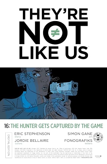 They're Not Like Us No.16