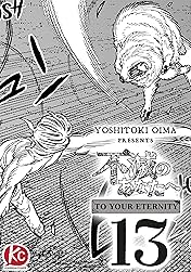 To Your Eternity #13