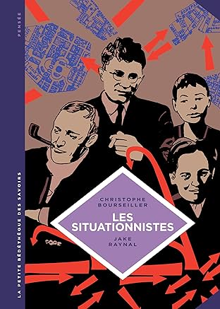 La petite Bédéthèque des Savoirs Vol. 13: Les situationnistes