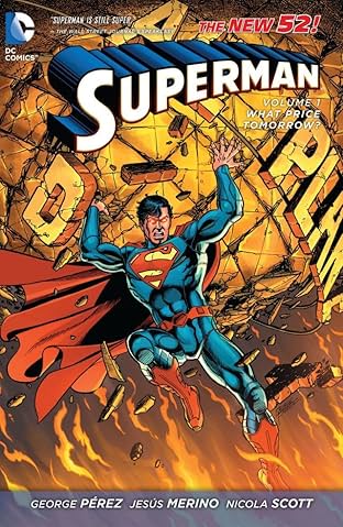 Superman (2011-2016) Vol. 1: What Price Tomorrow?