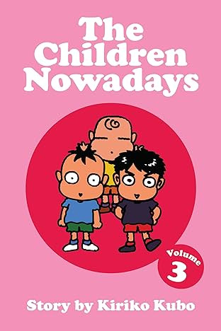The Children Nowadays Vol. 3