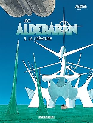 Aldebaran Vol. 5: La créature