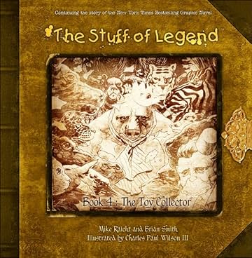 The Stuff of Legend Vol. 4 - The Toy Collector