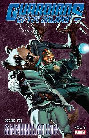 Guardians of the Galaxy: Road to Annihilation Vol. 2