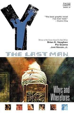 Y: The Last Man Vol. 10: Whys and Wherefores