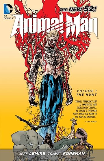 Animal Man (2011-2014) Vol. 1: The Hunt