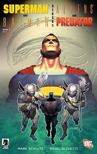 Superman/Batman vs. Aliens/Predator (2007) #1