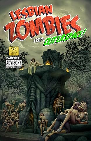 Lesbian Zombies from Outer Space #7