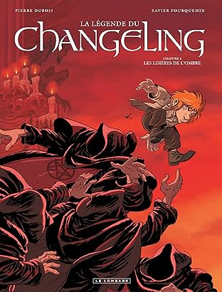 La Légende du Changeling Vol. 4: Les lisières de l'ombre